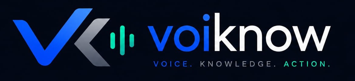 Voiknow — Voice. Knowledge. Action.